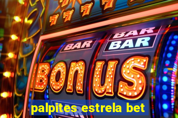 palpites estrela bet